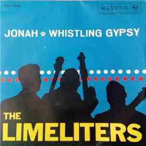 The Limeliters - Jonah / Whistling Gypsy