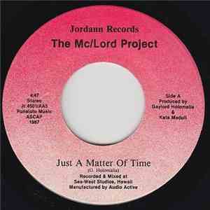 The Mc/Lord Project - Just A Matter Of Time / Lovin' & Huggin'
