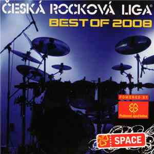 Various - Česká Rocková Liga / Best Of 2008
