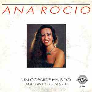 Ana Rocio - Un Cobarde Ha Sido