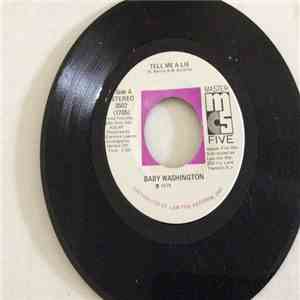 Baby Washington - Tell Me A Lie / I've Got To Break Away