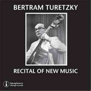 Bertram Turetzky - Recital Of New Music