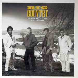 Big Country - Look Away (Outlaw Mix)
