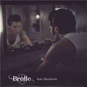 Brolle - Solo I Stockholm