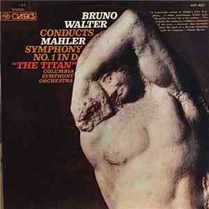 Bruno Walter Conducts Mahler - Columbia Symphony Orchestra - Symphony No. 1 ...