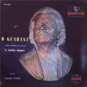 Carlos Gomes - O Guarani