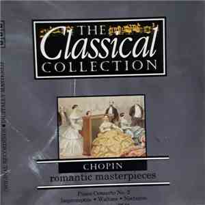 Chopin - Romantic Masterpieces