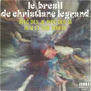 Christiane Legrand - Avec Des Je Avec Des Ja / HLM Et Ciné Roman