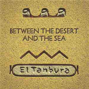 El Tanbura - Between The Desert And The Sea