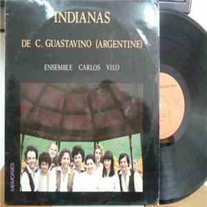 Ensemble Carlos Vilo - Indianas De C. Gustavino (Argentine)