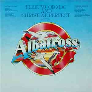 Fleetwood Mac And Christine Perfect - Albatross