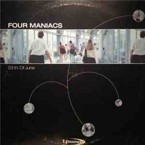 Four Maniacs - 23th Of June