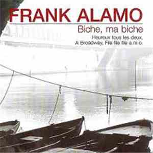 Frank Alamo - Biche, Ma Biche