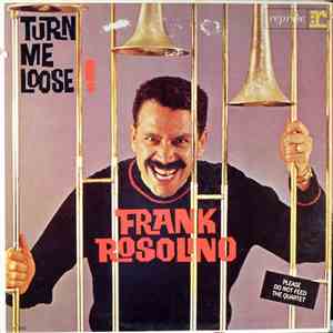Frank Rosolino - Turn Me Loose!