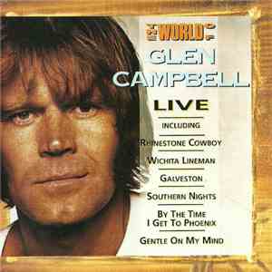 Glen Campbell - The World Of Glen Campbell Live