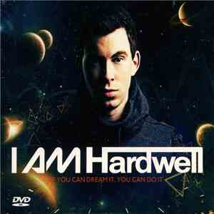 Hardwell - I Am Hardwell