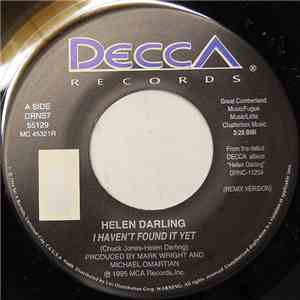 Helen Darling - I Haven't Found It Yet