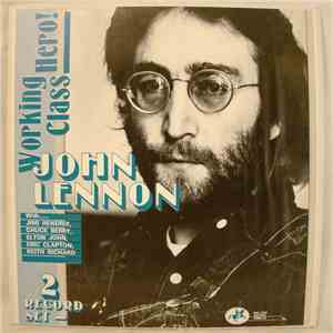 John Lennon - Working Class Hero!