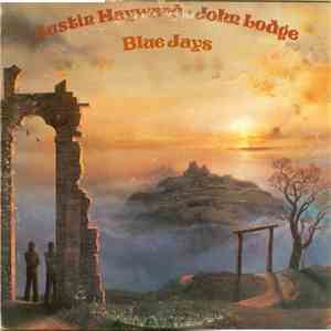 Justin Hayward, John Lodge - Blue Jays