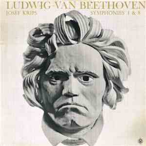 Ludwig van Beethoven / Josef Krips - Symphonies 1 & 8