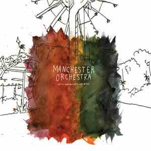 Manchester Orchestra - Let My Pride Be What's Left Behind
