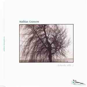 Mathias Grassow - Tiefweite Stille 2