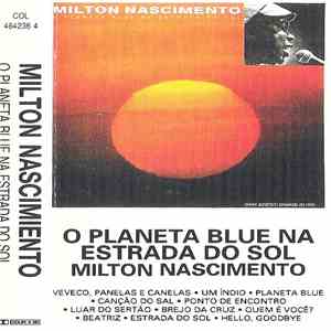 Milton Nascimento - O Planeta Blue Na Estrada Do Sol