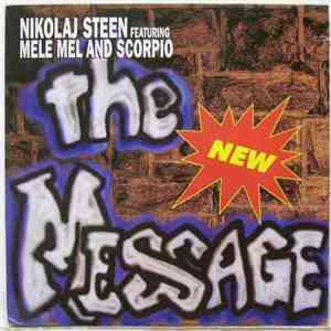 Nikolaj Steen Featuring Mele Mel & Scorpio  - The New Message