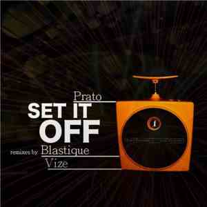 Prato - Set It Off