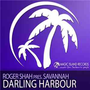 Roger Shah Pres. Savannah  - Darling Harbour