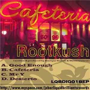 Rootkush - Cafeteria EP
