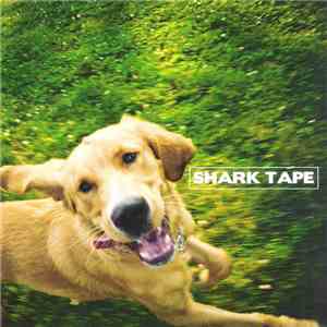 Shark Tape - Shark Tape
