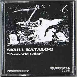 Skull Katalog - Pissworld Odor