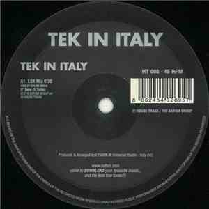 Tek In Italy - Tek In Italy