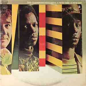 The Chambers Brothers - A New Time - A New Day