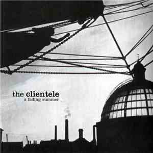 The Clientele - A Fading Summer EP
