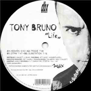 Tony Bruno - Life