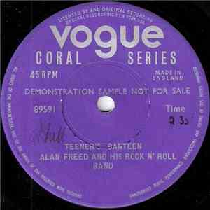 Alan Freed And His Rock N' Roll Band - Teener's Canteen