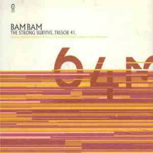 Bam Bam - The Strong Survive