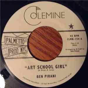 Ben Pirani - Art School Girl / It's Understanding