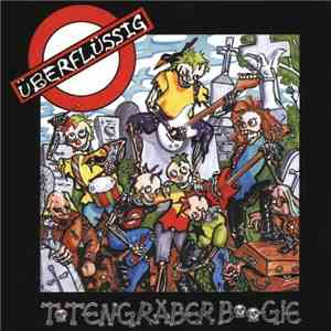Überflüssig - Totengräber Boogie