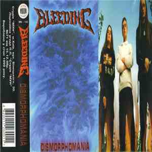 Bleeding  - Dismorphomania