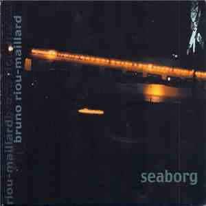 Bruno Riou-Maillard - Seaborg