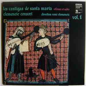 Clemencic Consort - Les Cantigas De Santa Maria Vol.1