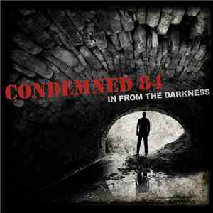 Condemned 84 - In From The Darkness