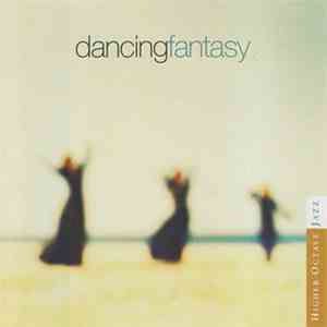 Dancing Fantasy - Dancing Fantasy