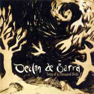 Declan de Barra - Song Of A Thousand Birds