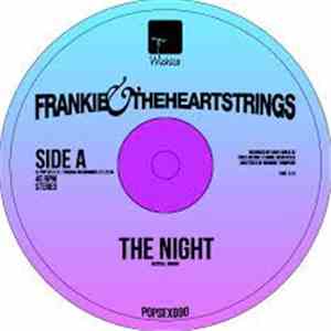 Frankie & The Heartstrings - The Night / Do I Love You (Indeed I Do)