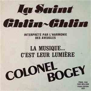 Harmonie Des Aveugles - La Saint Ghlin-Ghlin / Colonel Bogey