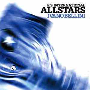 Ivano Bellini - DJ International Allstars